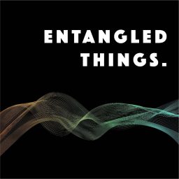 Artwork for Entangled Things