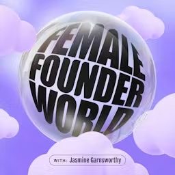 Artwork for Female Founder World