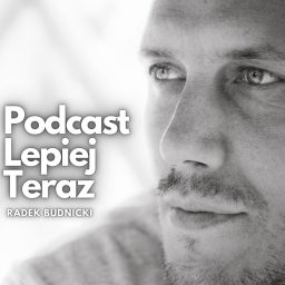 Artwork for Podcast Lepiej Teraz