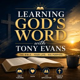Artwork for Learning God's Word with Tony Evans