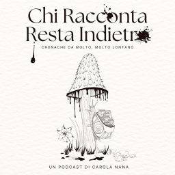 Artwork for Chi Racconta Resta Indietro