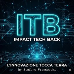 Artwork for ITB - Impact Tech Back - L'innovazione tocca terra
