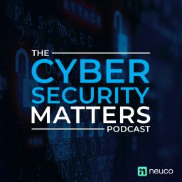 Artwork for The Cyber Security Matters Podcast
