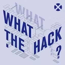 Artwork for What the Hack?