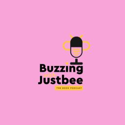 Artwork for Buzzing with JustBee | The book podcast