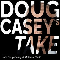 Artwork for Doug Casey's Take