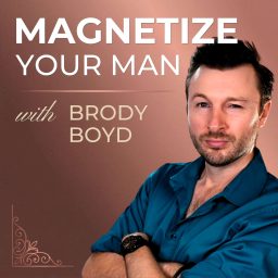 Artwork for Magnetize Your Man with Brody & Antia