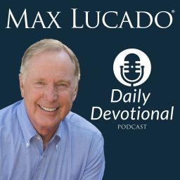 Artwork for Max Lucado Daily Devotional