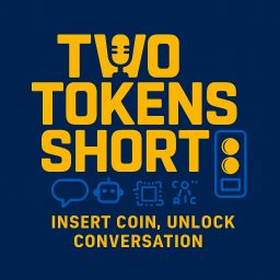 Artwork for Two Tokens Short