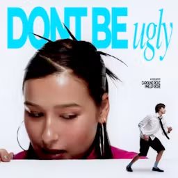 Artwork for Don't Be Ugly