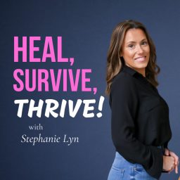 Artwork for Heal, Survive & Thrive!