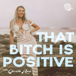 Artwork for That Bitch is Positive