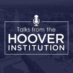 Artwork for Talks from the Hoover Institution