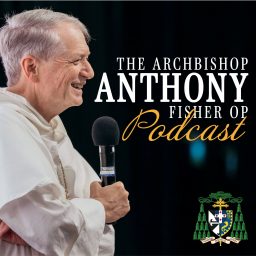 Artwork for Archbishop Anthony Fisher OP