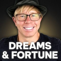 Artwork for Dreams & Fortune with Timothy Schultz
