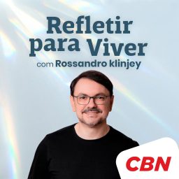 Artwork for Rossandro Klinjey - Refletir para Viver