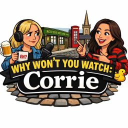 Artwork for Why Won't You Watch: Corrie