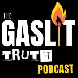 Artwork for The Gaslit Truth Podcast