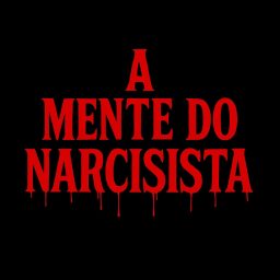 Artwork for A Mente Do Narcisista