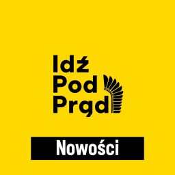 Artwork for Idź Pod Prąd NOWOŚCI