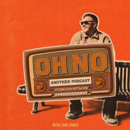 Artwork for Oh No... Another Podcast