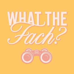 Artwork for What the Fach?