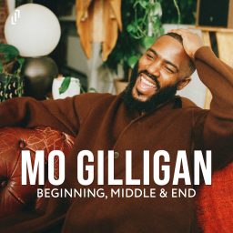 Artwork for Mo Gilligan: Beginning, Middle & End