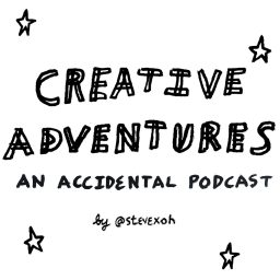 Artwork for Creative Adventures - An accidental podcast
