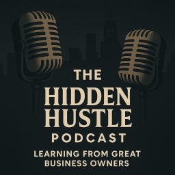 Artwork for The Hidden Hustle Podcast