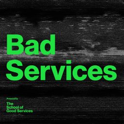 Artwork for Bad Services Podcast