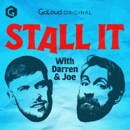 Artwork for Stall It with Darren and Joe