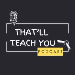 Artwork for That'll Teach You