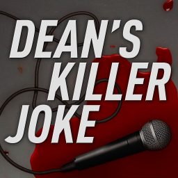Artwork for Dean's Killer Joke