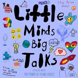 Artwork for Little Minds Big Talks