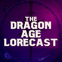 Artwork for Dragon Age Lorecast