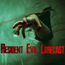Artwork for Resident Evil Lorecast