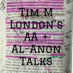 Artwork for Tim M London's AA + Al-Anon Talks
