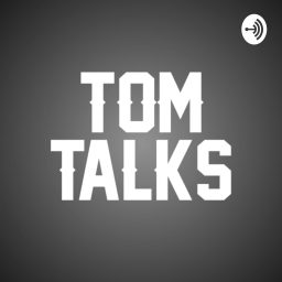 Artwork for Tom Talks