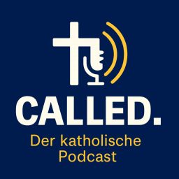 Artwork for Called. Der katholische Podcast