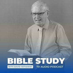 Artwork for Bible Study with David Hathaway - (David Hathaway’s weekly TV programmes)