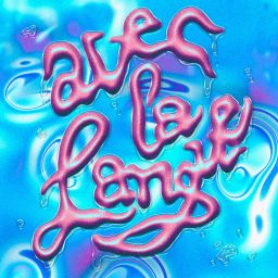Artwork for Avec La Langue