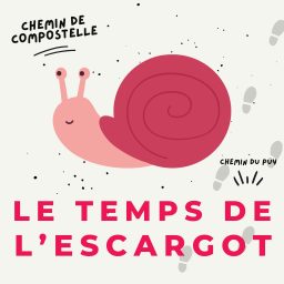 Artwork for Le Temps de l'Escargot  ( chemin de Compostelle )