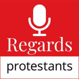 Artwork for Tout Regards protestants Podcasts