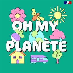 Artwork for Oh my planète