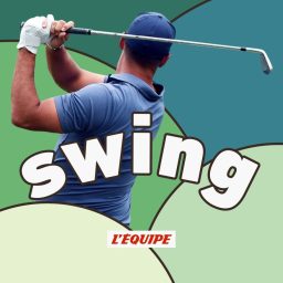 Artwork for Swing, le podcast golf de L'Équipe