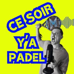 Artwork for Ce soir y'a Padel !