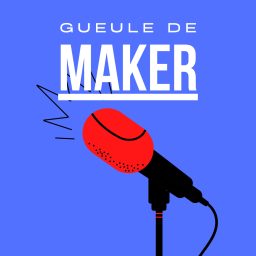Artwork for Gueule de Maker