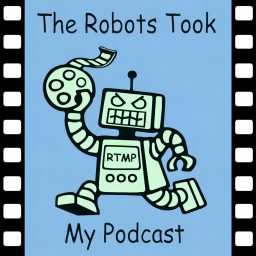 Artwork for The Robots Took My Podcast