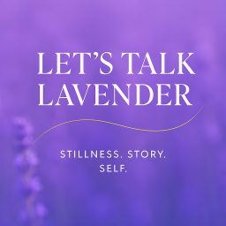Artwork for Let's Talk Lavender: Stories for Knitters, Stitchers & Creative Crafters