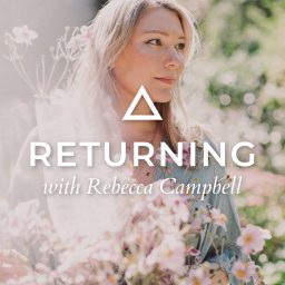 Artwork for Returning with Rebecca Campbell